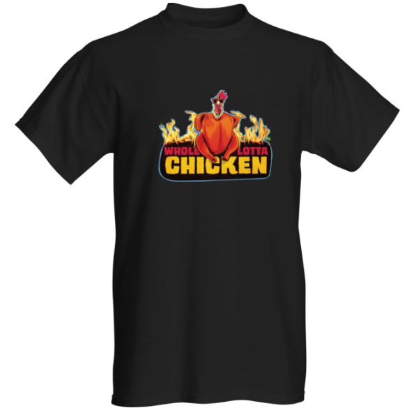 Wholelotta Chickens T-Shirt